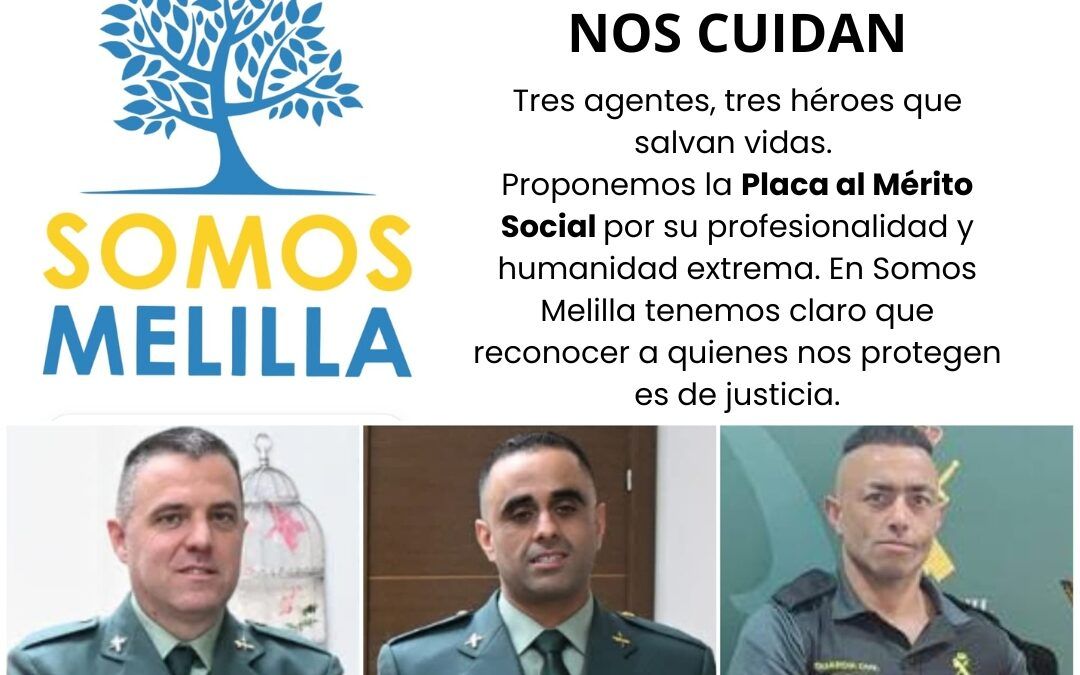 Somos Melilla pide la Placa al Mérito Social para tres guardias civiles por salvar vidas
